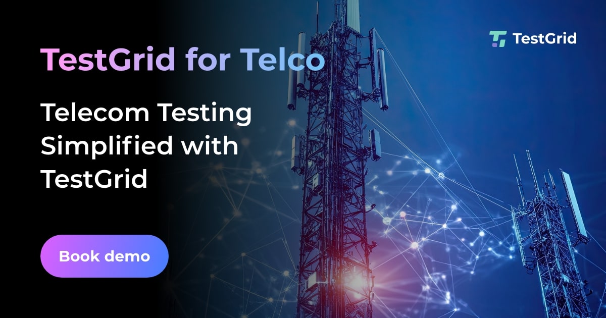 Telco Testing Solutions For Optimal Network Performance Testgrid